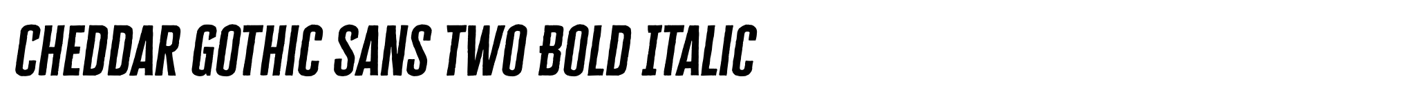 Cheddar Gothic Sans Two Bold Italic image